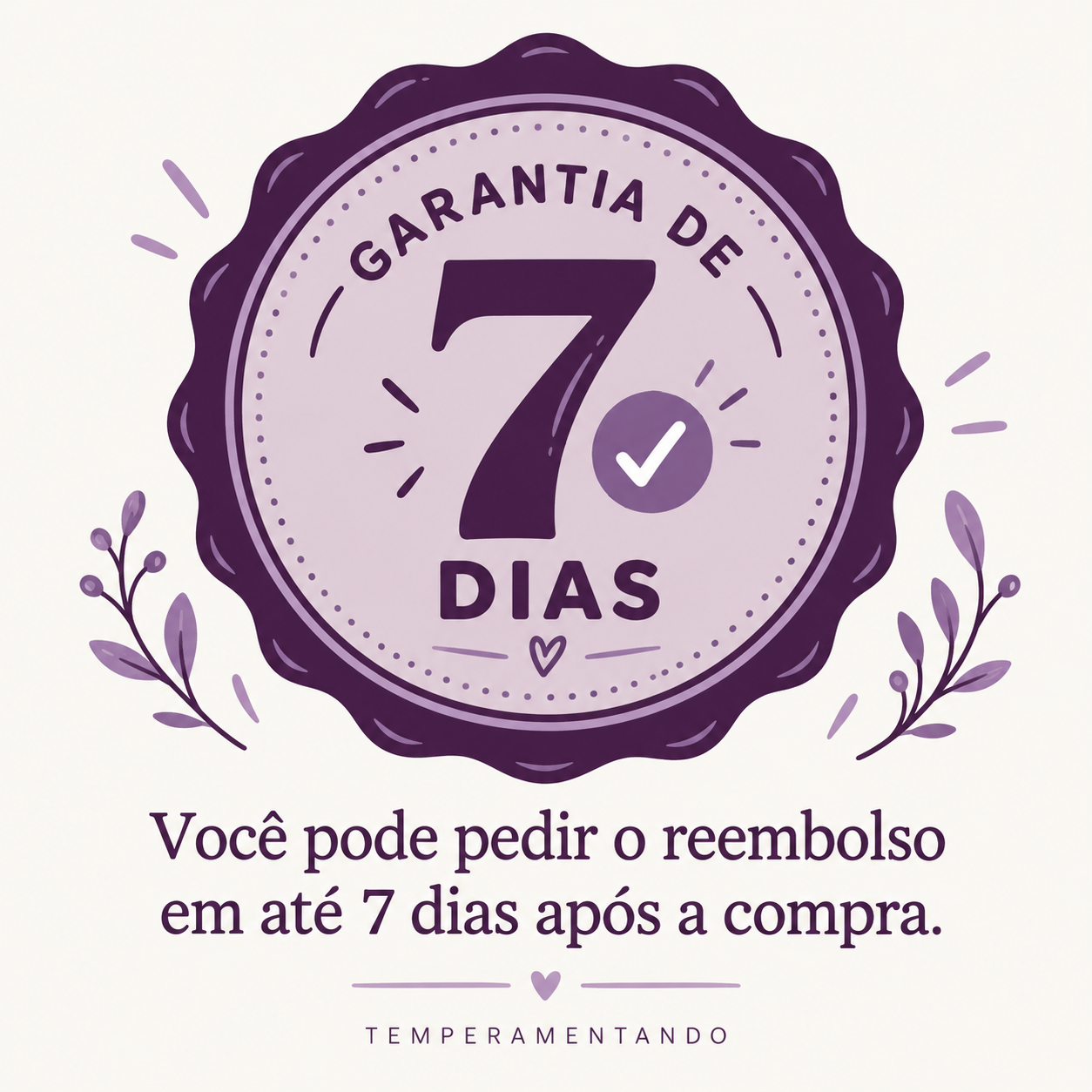 Garantia de 7 dias com possibilidade de pedir reembolso